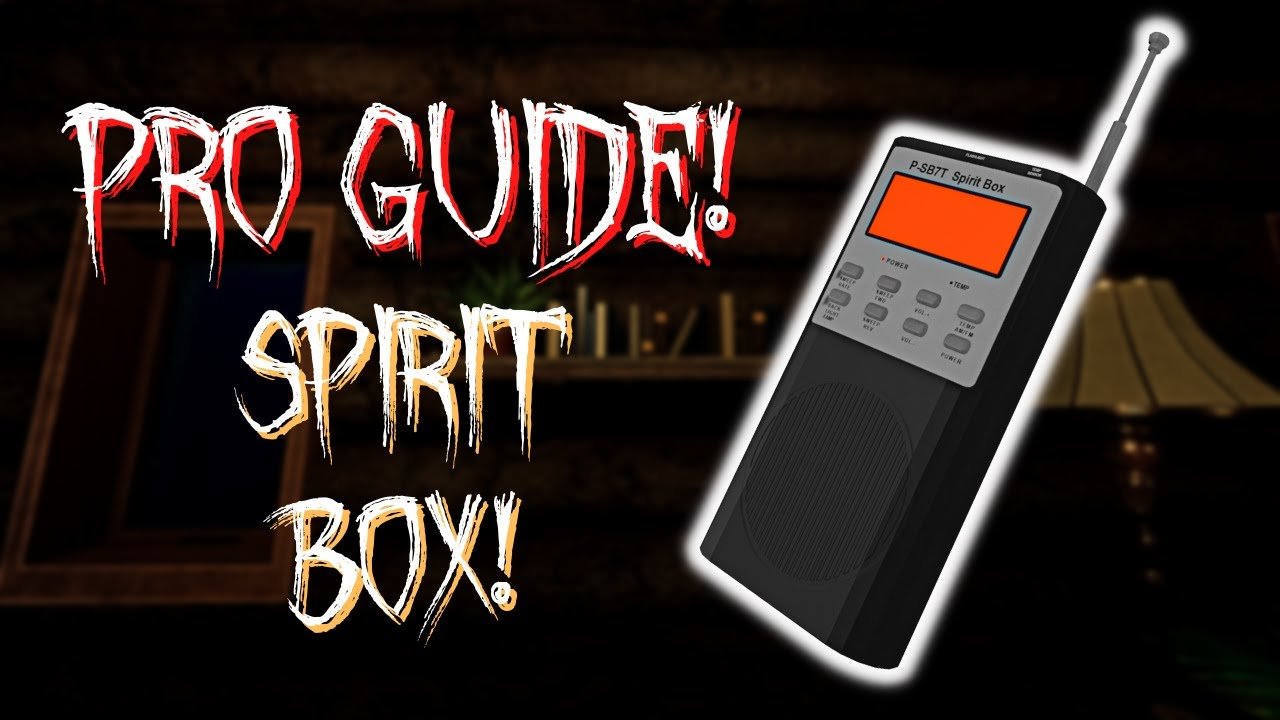 How to Use Spirit Box in Phasmophobia (Beginner’s Guide) 1 spirit box phasmophobia